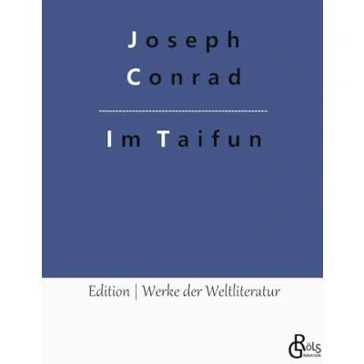 Abbildung von Im Taifun (Edition Werke der Weltliteratur Hardcover)