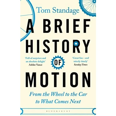 Abbildung von A Brief History of Motion: From the Wheel to Car What Comes Next