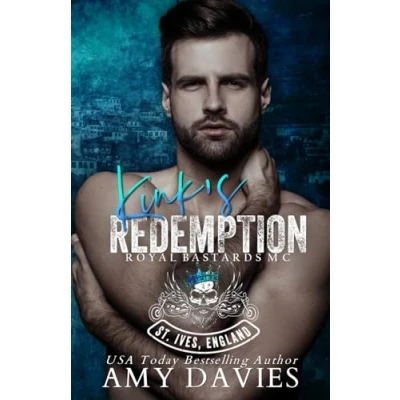Abbildung von Kink&#039;s Redemption: Royal Bastards MC #2 (Royal St Ives, Band 1)