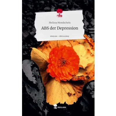 Abbildung von ABS der Depression. Life is a Story story.one