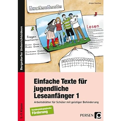Abbildung von Einfache Texte für jugendliche Leseanfänger: Arbeitsblätter Schüler mit geistiger Behinderung (5. bis 9. Klasse): Behinderung, 5. Klasse. Förderschule