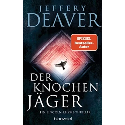 Abbildung von Der Knochenjäger: Ein Lincoln Rhyme Thriller (Die Reihe, Band 1)