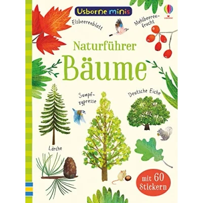 Abbildung von Usborne Minis Naturführer: Bäume: Mit 60 Stickern (Usborne Reihe)