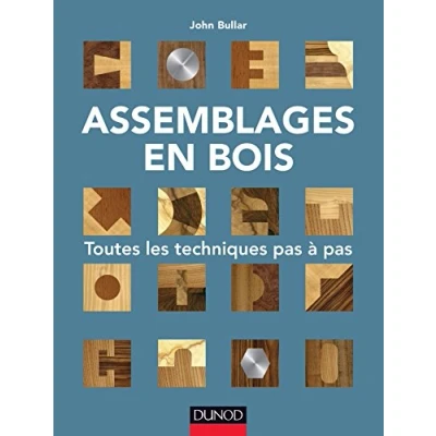 Abbildung von Assemblages en bois Toutes les techniques pas à pas:
