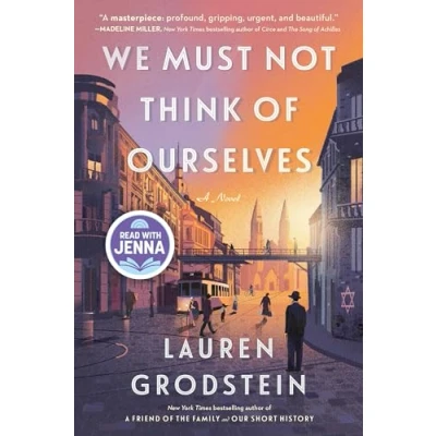 Abbildung von We Must Not Think of Ourselves: A Novel