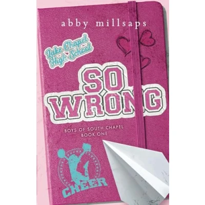 Abbildung von So Wrong: A Why Choose Sports Romance (Boys of South Chapel, Band 1)