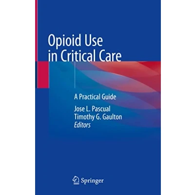 Abbildung von Opioid Use in Critical Care: A Practical Guide