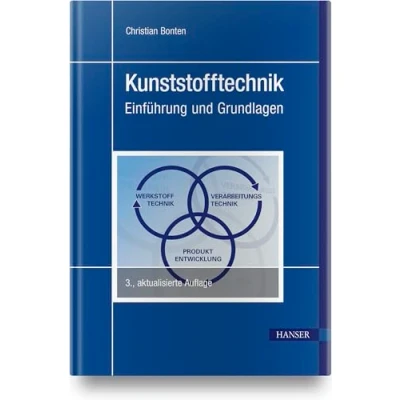 Abbildung von Kunststofftechnik: Einführung und Grundlagen
