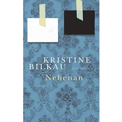 Abbildung von Nebenan: Roman Shortlist Deutscher Buchpreis 2022: Roman. Nominiert für den Deutschen 2022