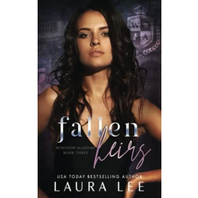 Abbildung von Fallen Heirs: A Dark High School Bully Romance (Windsor Academy, Band 3)