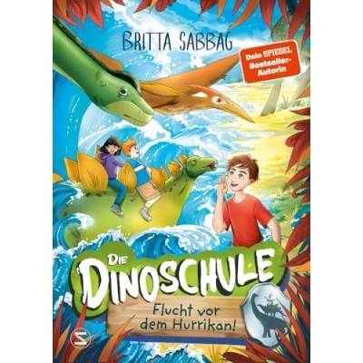 Abbildung von Die Dinoschule Flucht vor dem Hurrikan! (Band 5): Vorlesebuch Abenteuergeschichte für Jungen und Mädchen ab 5 Jahren über Freundschaft, Mut, Dinos als Gefährten