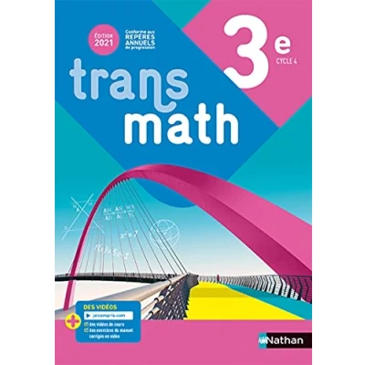 Abbildung von Transmath Mathématiques 3e Manuel élève 2021