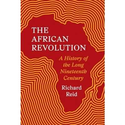 Abbildung von the African Revolution: A History of Long Nineteenth Century