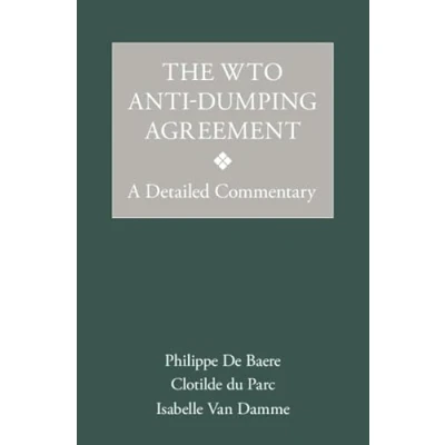 Abbildung von The WTO Anti Dumping Agreement: A Detailed Commentary