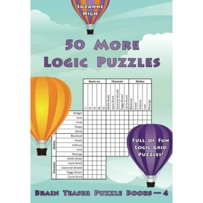 Abbildung von 50 More Logic Puzzles: Full of Fun Grid Puzzles! (Brain Teaser Puzzle Books, Band 4)