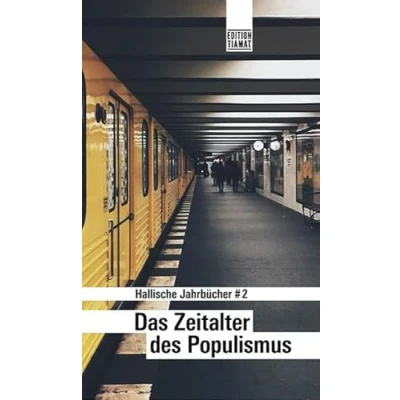 Abbildung von Hallische Jahrbücher #2: Das Zeitalter des Populismus (Critica Diabolis)