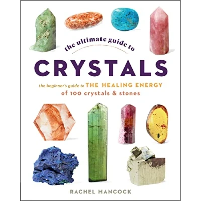Abbildung von the Ultimate Guide to Crystals: Beginner&#039;s Healing Energy of 100 Crystals and Stones (16)