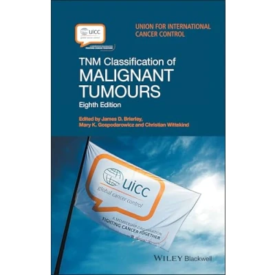 Abbildung von TNM Classification of Malignant Tumours, 8th Edition
