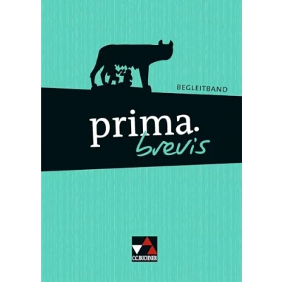 Abbildung von prima brevis / prima.brevis Begleitband: Unterrichtswerk für Latein 3 und 4 (prima brevis: 4)