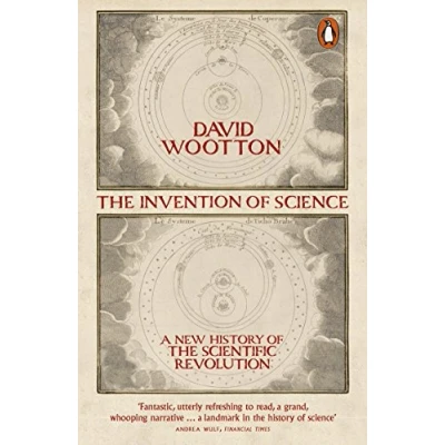 Abbildung von the Invention of Science: A New History Scientific Revolution