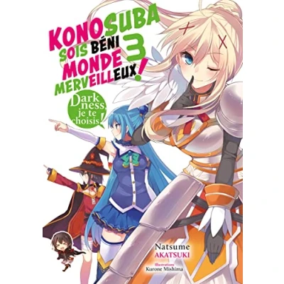 Abbildung von Konosuba : Sois béni monde merveilleux ! Tome 3 (Light Novel)