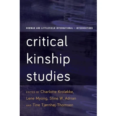 Abbildung von Critical Kinship Studies (Rowman and Littlefield International Intersections)