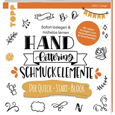 Abbildung von Handlettering Schmuckelemente. Der Quick Start Block: Sofort loslegen &amp; mühelos lernen
