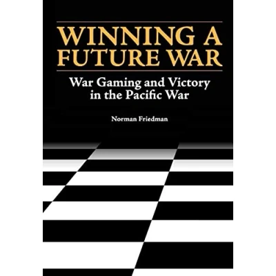 Abbildung von Winning a Future War: War Gaming and Victory in the Pacific