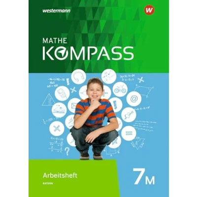 Abbildung von Mathe Kompass Ausgabe für Bayern: Arbeitsheft mit Lösungen 7 M