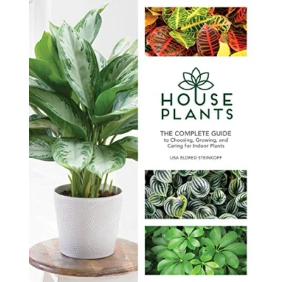 Abbildung von Houseplants: The Complete Guide to Choosing, Growing, and Caring for Indoor Plants