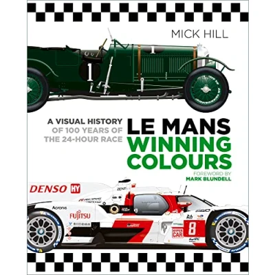 Abbildung von Le Mans Winning Colours: A Visual History of 100 Years the 24 Hour Race