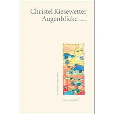 Abbildung von Augenblicke: Gedichte (Edition anthrazit im deutschen lyrik verlag)