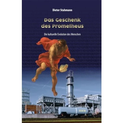 Abbildung von Das Geschenk des Prometheus: Die kulturelle Evolution Menschen