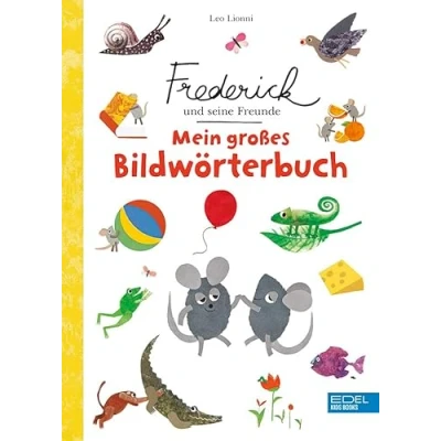 Abbildung von Frederick und seine Freunde: Mein großes Bildwörterbuch