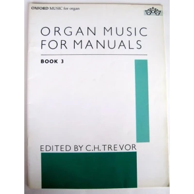 Abbildung von Organ Music for Manuals Book 3 (Music Organ, 3, Band 3)