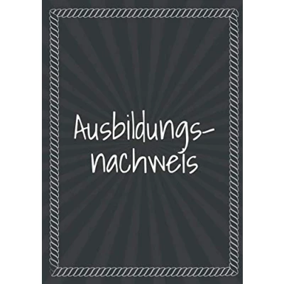 Abbildung von Ausbildungsnachweis: DIN A4 Berichtsheft für der Berufsausbildung Ausbildungsnachweisheft die Ausbildung