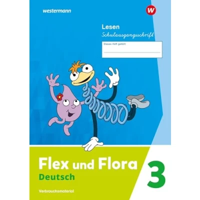 Abbildung von Flex und Flora Ausgabe 2021: Heft Lesen 3 (Schulausgangsschrift) Verbrauchsmaterial