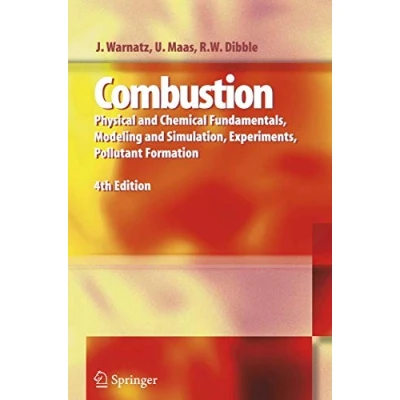 Abbildung von Combustion: Physical and Chemical Fundamentals, Modeling Simulation, Experiments, Pollutant Formation
