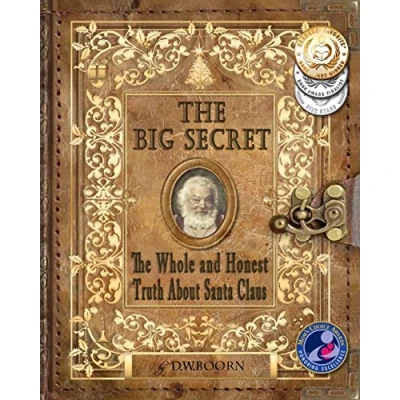Abbildung von The Big Secret: Whole and Honest Truth About Santa Claus