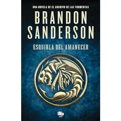 Abbildung von Esquirla del Amanecer: Una novela de El Archivo las Tormentas (MAXI)