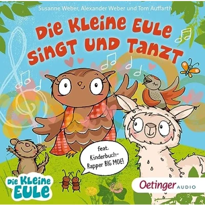 Abbildung von Die kleine Eule singt und tanzt: Das 2. Liederalbum feat. Kinderbuch Rapper BIG MOE!. (Die ihre Freunde)