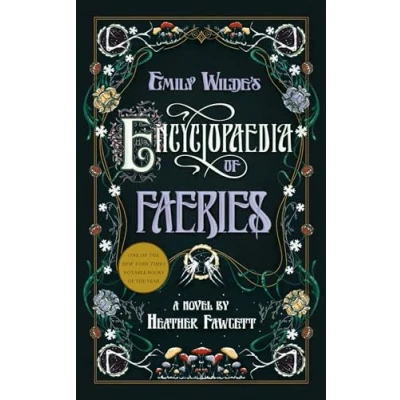 Abbildung von Emily Wilde&#039;s Encyclopaedia of Faeries: A Novel Book One the Wilde Series
