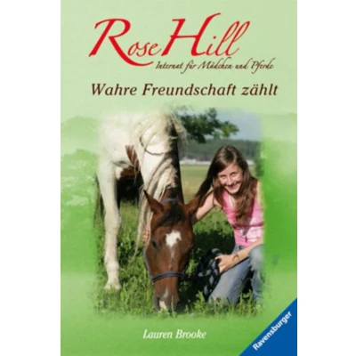 Abbildung von Wahre Freundschaft zählt von Lauren Brooke