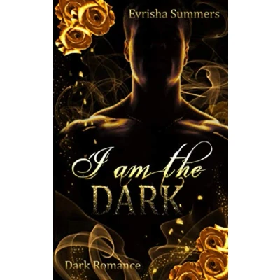 Abbildung von I am the Dark: Dark Mafia Romance (Band 1 von 2)