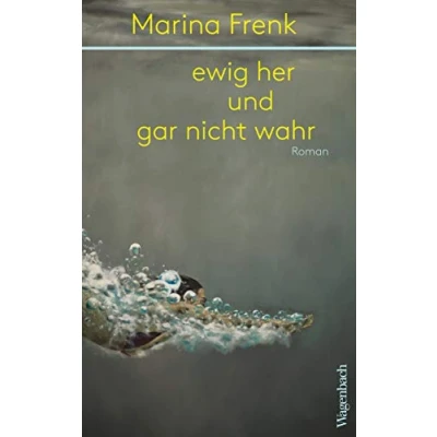 Abbildung von ewig her und gar nicht wahr (Quartbuch): Roman