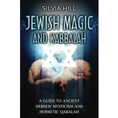 Abbildung von Jewish Magic and Kabbalah: A Guide to Ancient Hebrew Mysticism Hermetic Qabalah (A Spiritual Journey)
