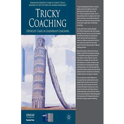 Abbildung von Tricky Coaching: Difficult Cases in Leadership Coaching (INSEAD Business Press)
