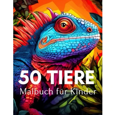 Abbildung von Malbuch für Kinder 50 Tiere: Einfach auszumalende Seiten mit Bauernhoftieren, Meerestieren, Dschungeltieren und mehr!
