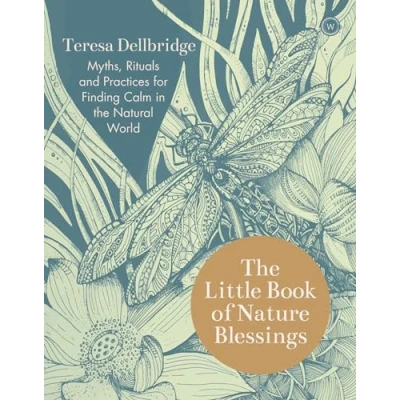 Abbildung von the Little Book of Nature Blessings: How to Find Inner Calm in Natural World