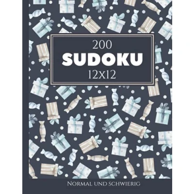 Abbildung von 200 Sudoku 12x12 normal und schwierig Vol. 13: Mit Lösungen Bonusrätseln